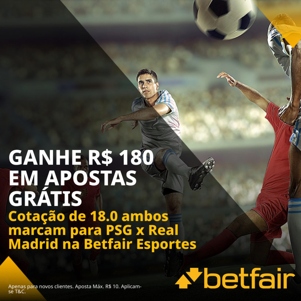 Betfair Super Preço - PSG x Real Madrid - Champions League