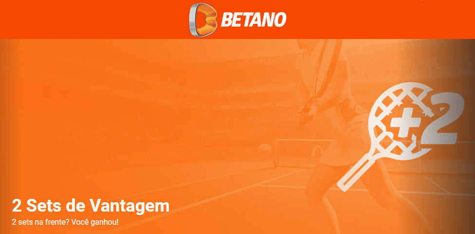 Promoção Betano 2 sets de vantagem