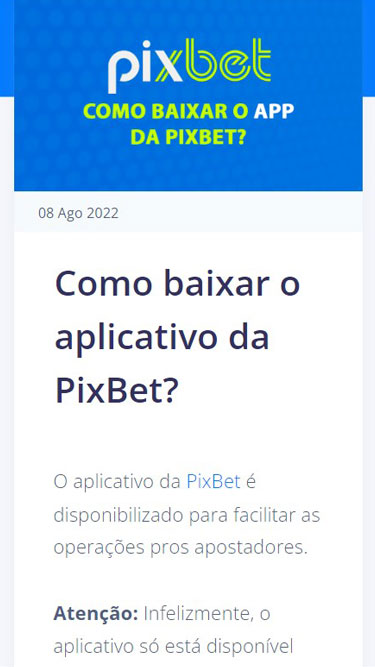 Página de download do app Pixbet ensinando como baixar o aplicativo Pixbet para facilitar as operações para os apostadores. 
