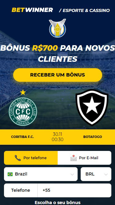 BetWinner Bônus R$700 para novos clientes. Partida Coritiba vs Botafogo. Registo via telefone ou e-mail.