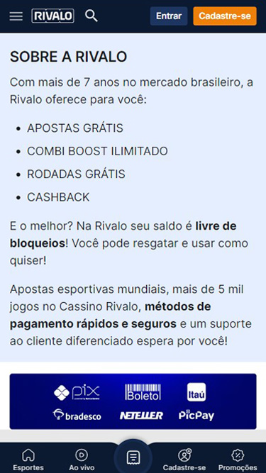 Rivalo Depósito: Pix, PicPay, Boleto, Bradesco, Itaú, Neteller.